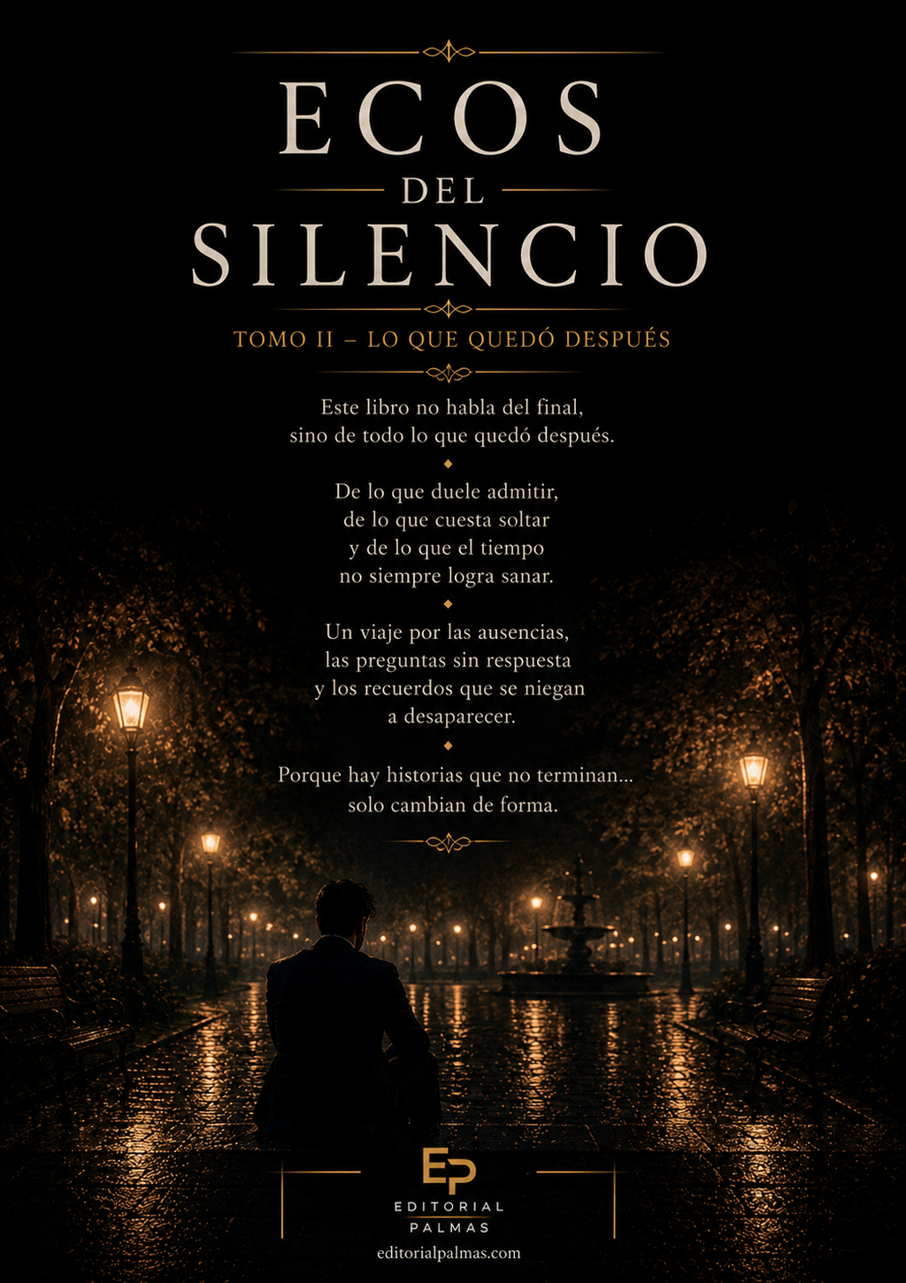 Ecos del Silencio – Tomo II: Lo Que Quedó Después