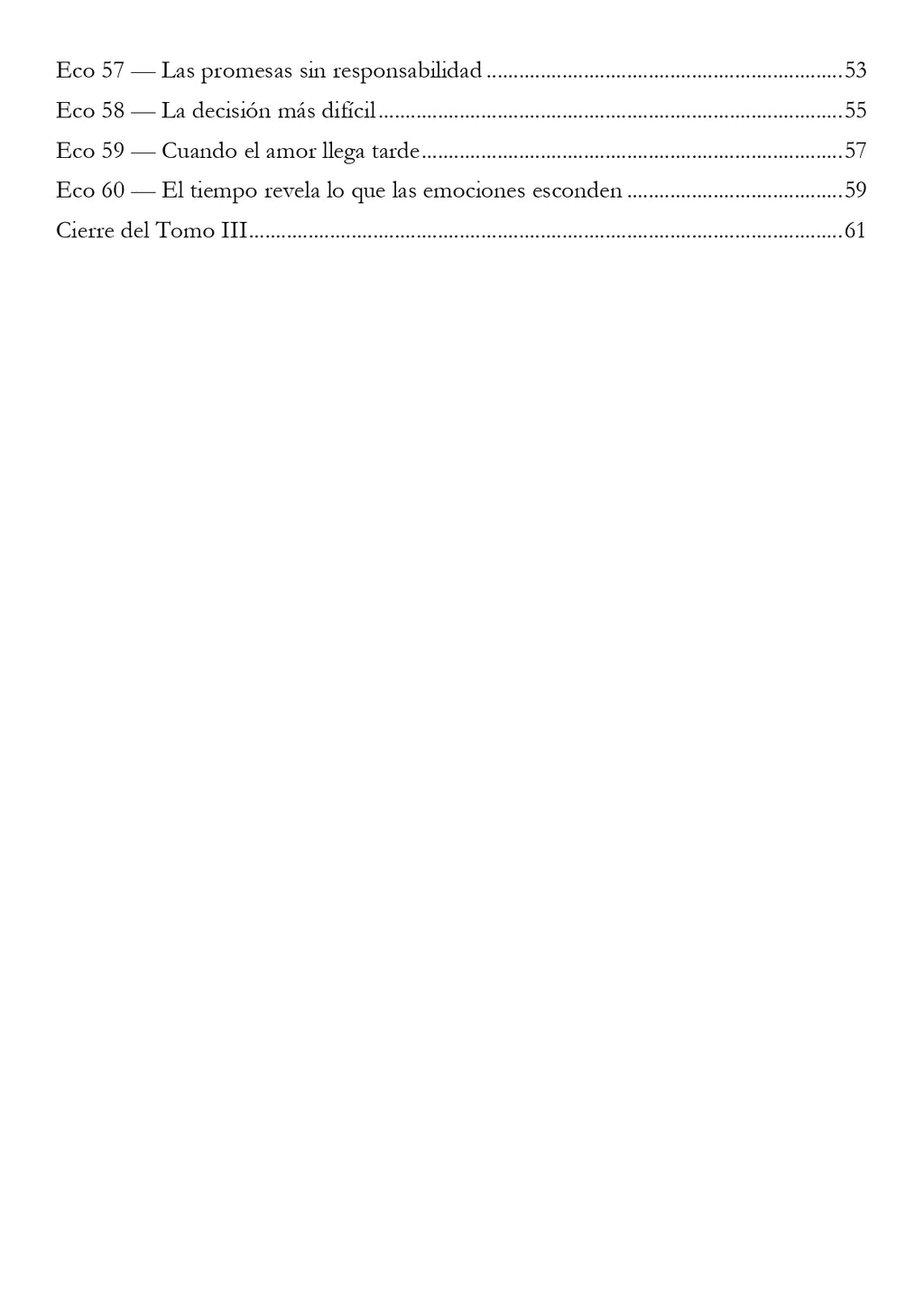Echoes of Silence – Volume III: When Everything Changed