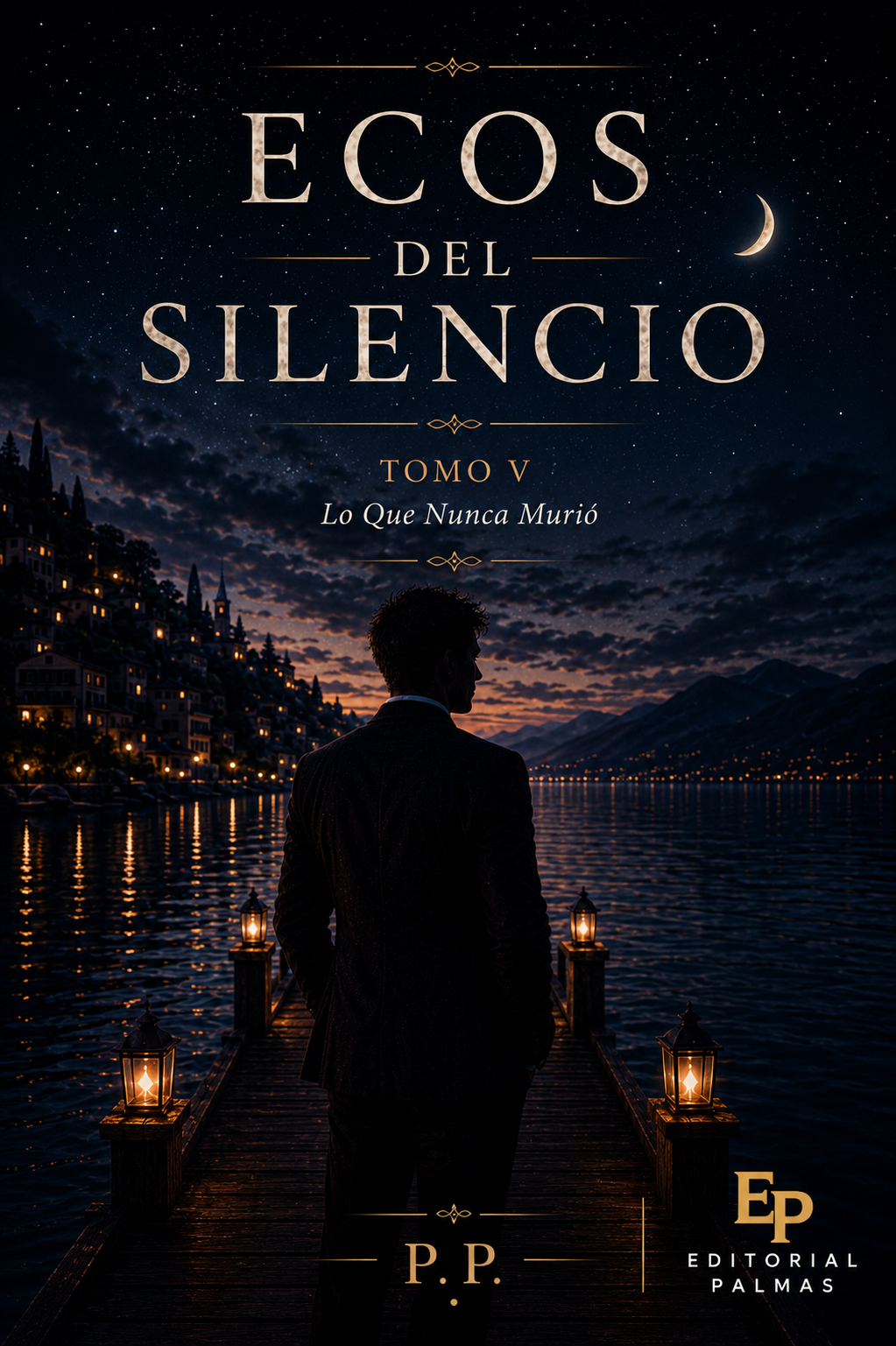 Ecos del Silencio – Tomo V: Lo Que Nunca Murió